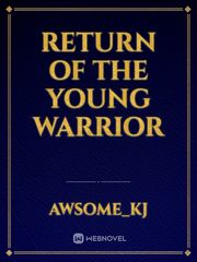 return of the young warrior Book