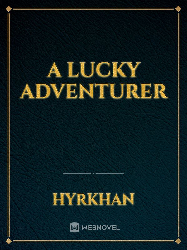 A Lucky Adventurer Book