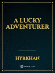 A Lucky Adventurer Book