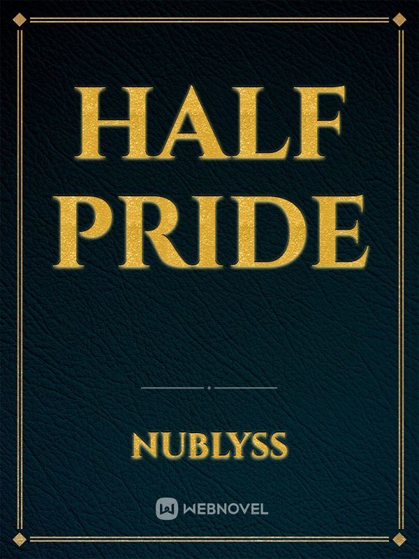 Half Pride