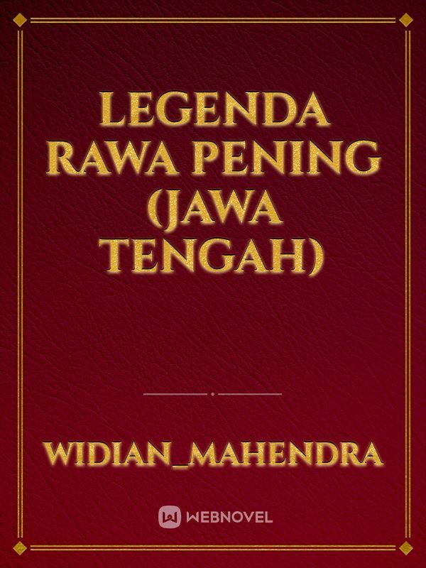 LEGENDA RAWA PENING (JAWA TENGAH)