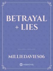 Betrayal + Lies Book