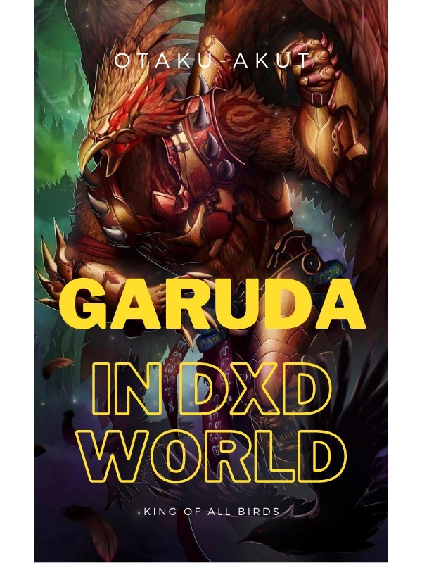 Garuda In DxD world [English version]