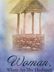 Woman, Where Art Thy Husband? Book