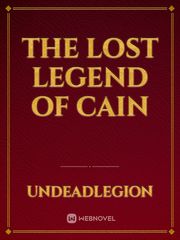 The lost Legend of Cain Book