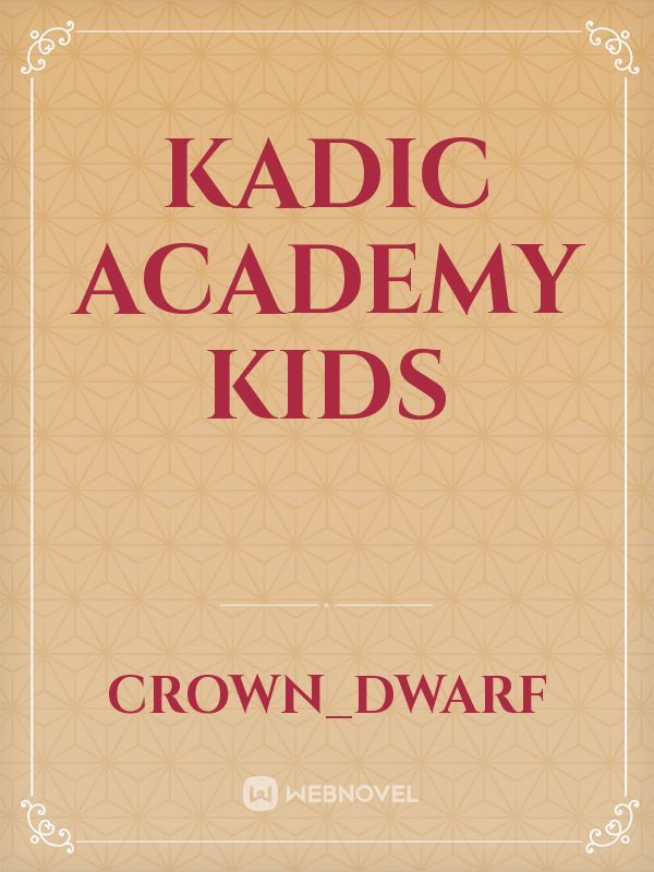 Kadic Academy Kids Book