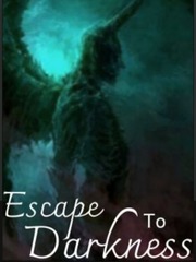 Escape to Darkness Book