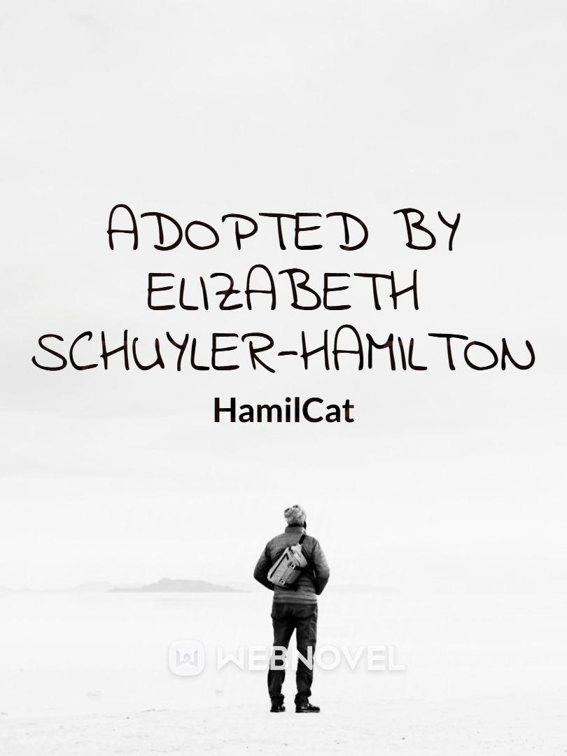 Adopted by Elizabeth Schuyler-Hamilton Book