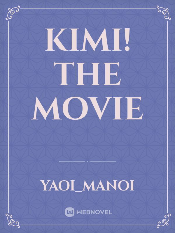 Kimi! The movie Book