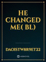 He  Changed Me( BL) Book