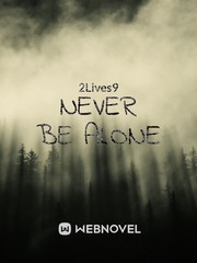 Never be alone Book