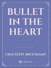 Bullet in the Heart Book