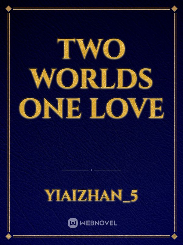 Two worlds one love Book