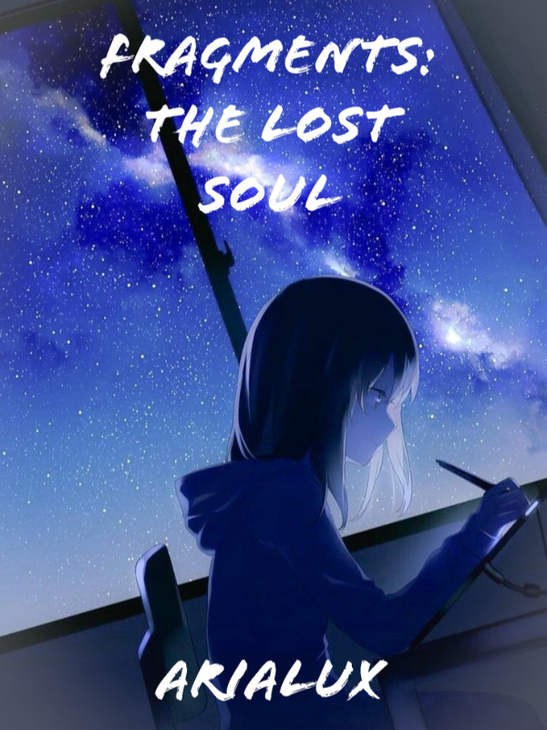 Fragments: The Lost Soul