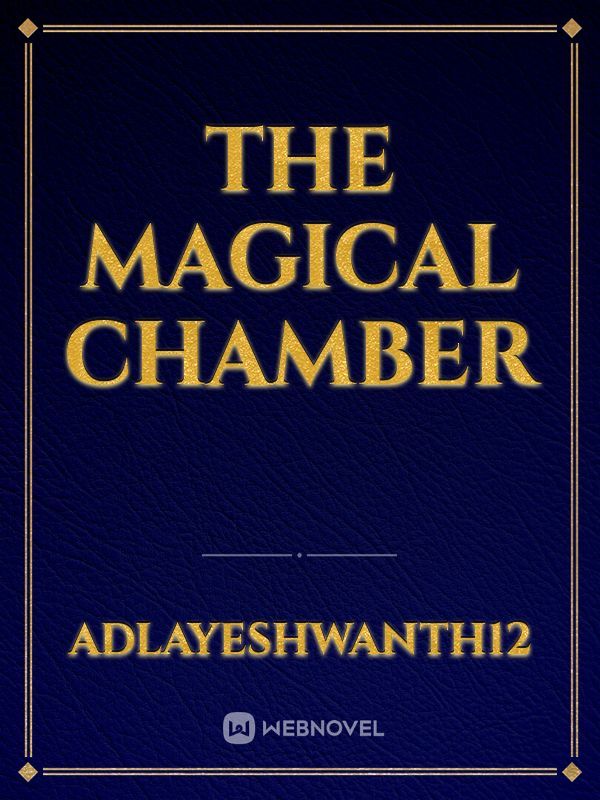 THE MAGICAL CHAMBER Book