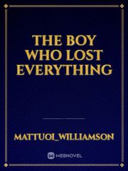 the boy who lost everything Book
