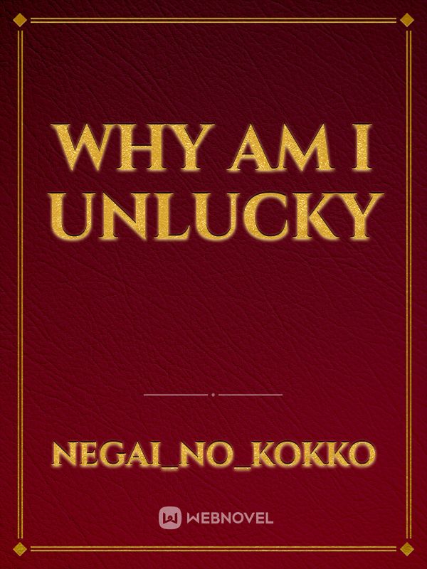 Why am I unlucky Book