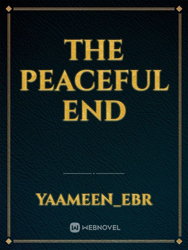 The Peaceful End Book