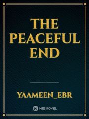 The Peaceful End Book