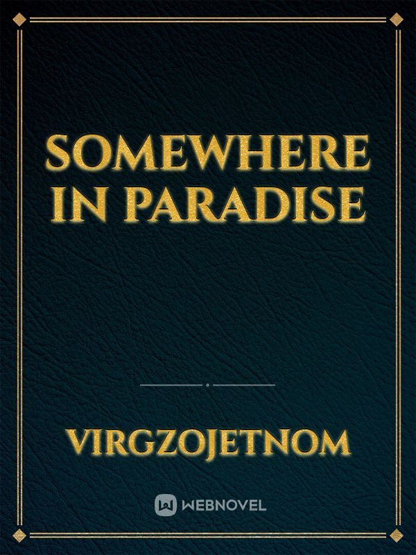 Somewhere in Paradise Book