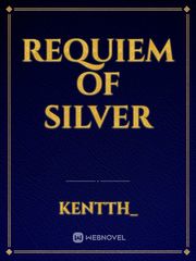 Requiem Of Silver Book