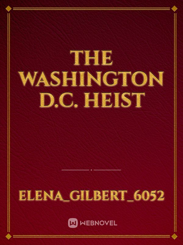 The Washington D.C. Heist Book