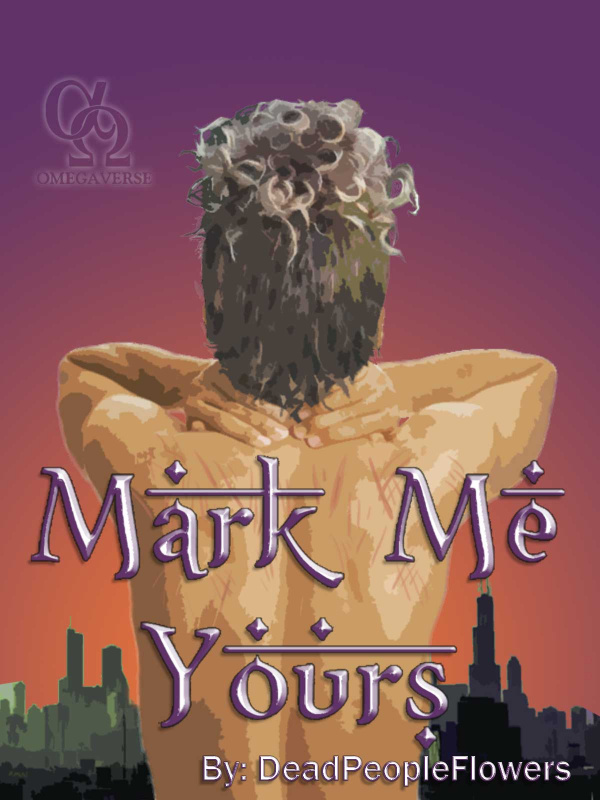 Mark Me Yours (Omegaverse BL) Book