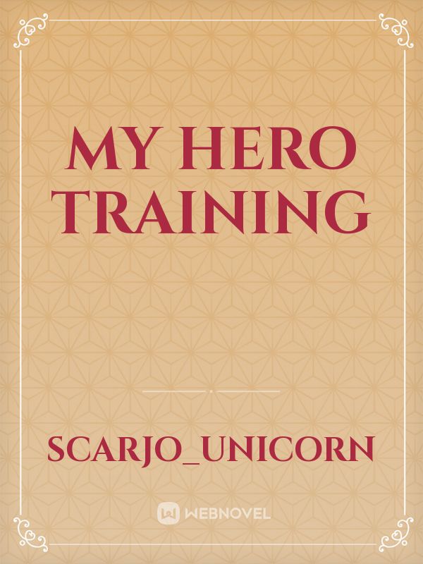 my hero training