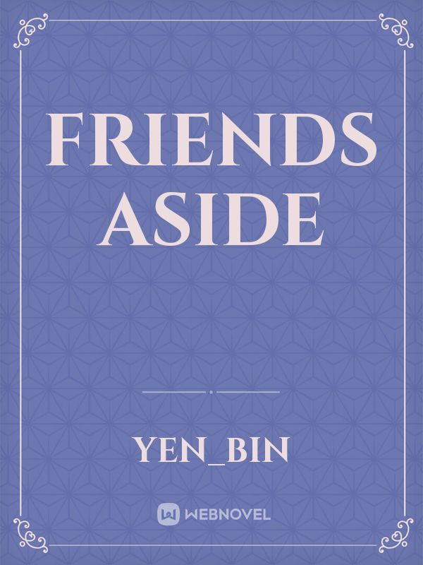 Friends Aside Book