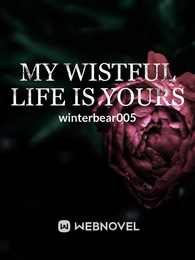 My Wistful Life Is Yours Book