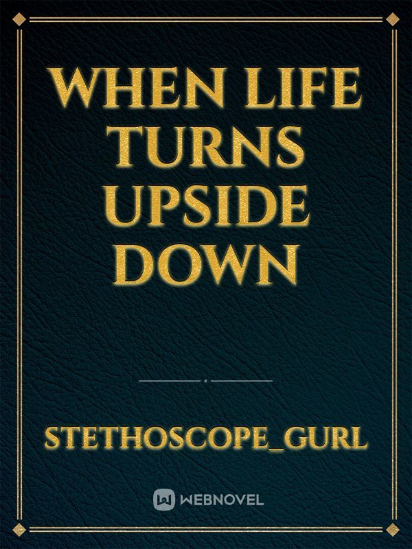 When Life Turns Upside Down Book