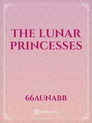 THE LUNAR PRINCESSES Book