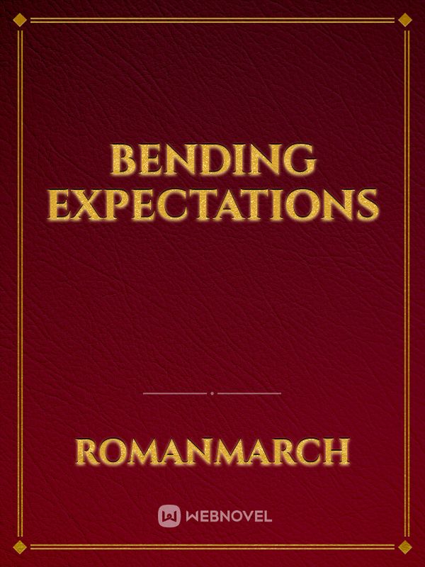 Bending Expectations
