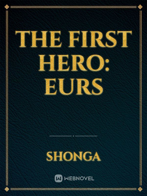 The First Hero: Eurs Book