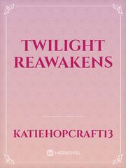 Twilight reawakens Book