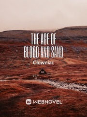 The Age of Blood and Sand Book