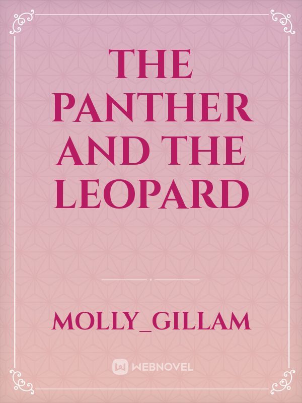 the panther and the leopard