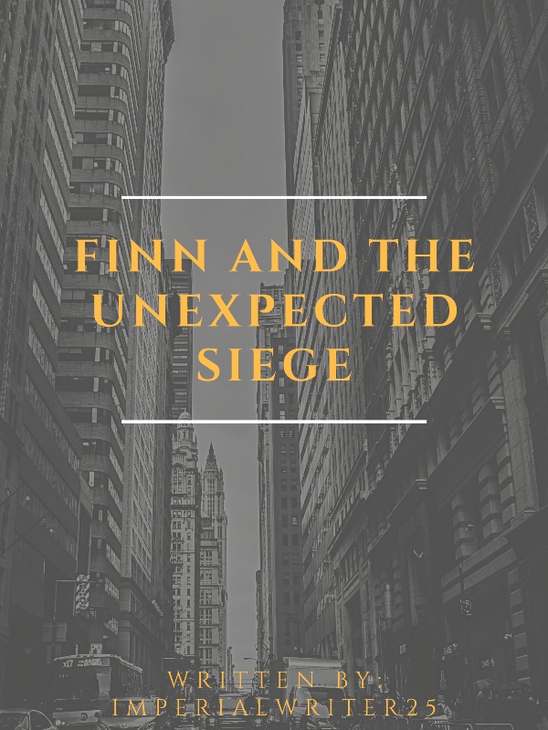 Finn and the Unexpected Siege
