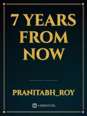 7 Years From Now Book