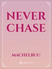 Never Chase Book
