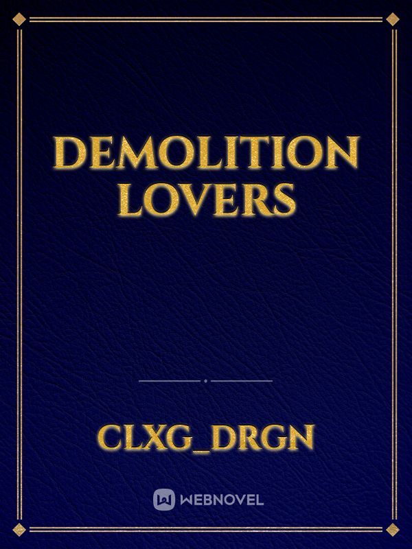 DEMOLITION LOVERS Book
