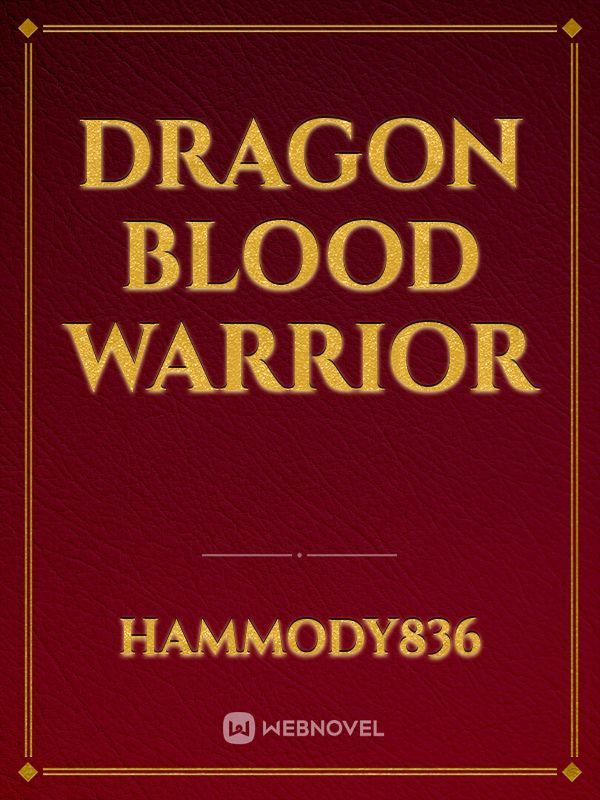 Dragon blood warrior Book