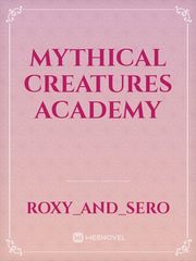 Mythical creatures academy Book