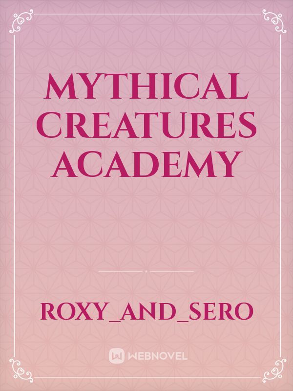 Mythical creatures academy Book