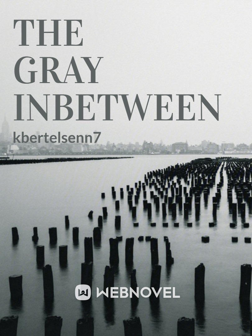 THE GRAY INBETWEEN Book
