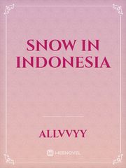 Snow in Indonesia Book