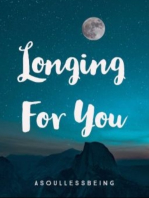 Longing For You