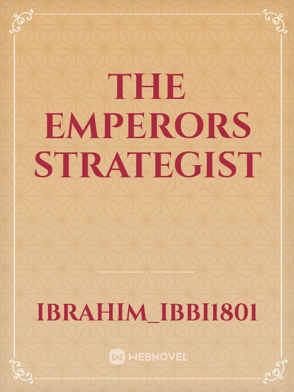 The Emperors Strategist Book