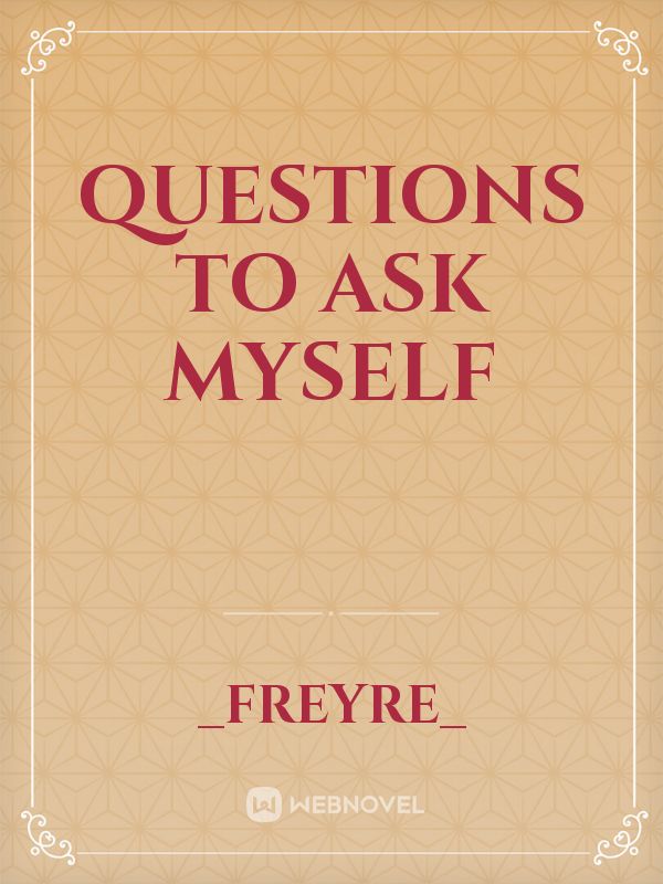 Questions to Ask Myself Book