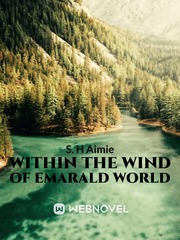 Within the wind of emarald world Book
